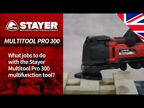 What jobs to do with the Stayer Multitool Pro 300 multifunction tool?